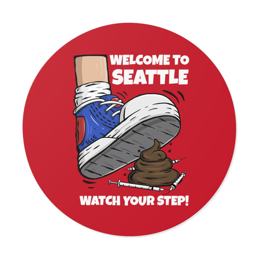 Welcome to Seattle | Red Round Vinyl Sticker